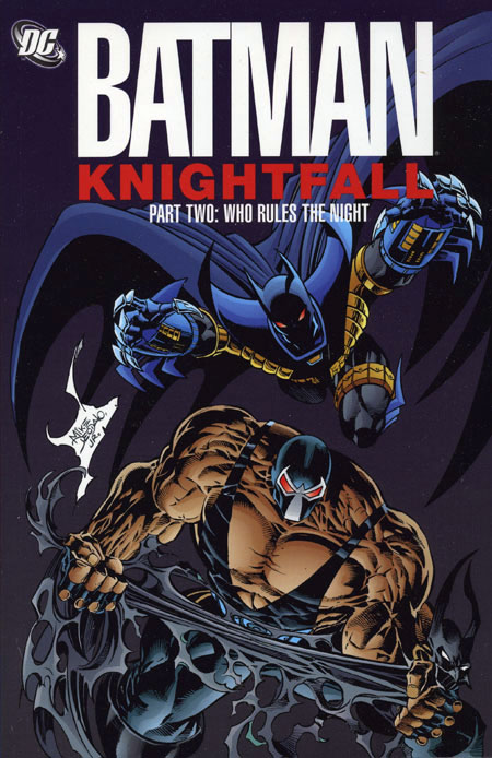Batman Knightfall Part 2 Who Rules The Night Tp