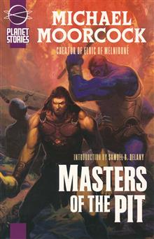 MICHAEL MOORCOCKS MASTERS OF PIT SC