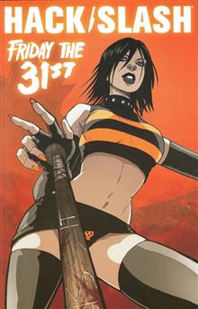 HACK SLASH VOL 03 FRIDAY THE 31ST TP (IMAGE ED) (MR)