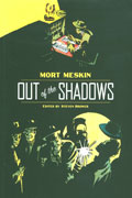 MESKIN OUT OF THE SHADOWS TP