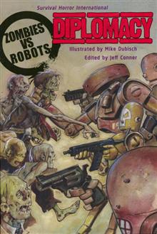 ZOMBIES VS ROBOTS DIPLOMACY PROSE SC