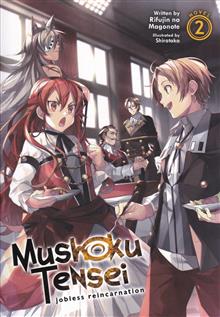 MUSHOKU TENSEI JOBLESS REINCARNATION LIGHT NOVEL SC VOL 02 (