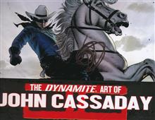 DYNAMITE ART OF JOHN CASSADAY SGN ED HC