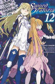 IS IT WRONG TO PICK UP GIRLS DUNGEON SWORD ORATORIA NOVEL SC VOL 12