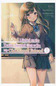GIRL SAVED ON TRAIN TURNED OUT CHILDHOOD FRIEND GN VOL 01