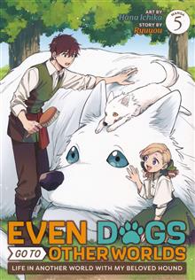 EVEN DOGS GO TO OTHER WORLDS GN VOL 05
