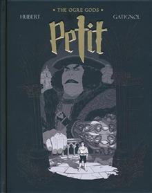 PETIT HC BOOK 01 OGRE GODS (MR)