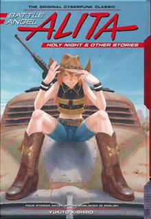 BATTLE ANGEL ALITA HOLY NIGHT & OTHER STORIES HC GN (C: 1-1-