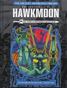 MOORCOCK LIB HAWKMOON HC VOL 02 HISTORY O/T RUNESTAFF (RES)