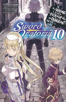 IS IT WRONG TO PICK UP GIRLS DUNGEON SWORD ORATORIA NOVEL SC VOL 10