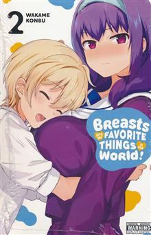 BREASTS ARE MY FAVORITE THINGS IN WORLD GN VOL 02 (MR)