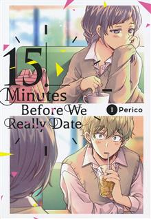 FIFTEEN MINUTES BEFORE WE REALLY DATE GN VOL 01 (MR)