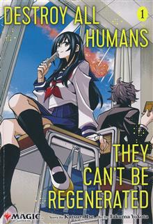 DESTROY ALL HUMANS CANT BE REGENERATED MTG MANGA GN VOL 01