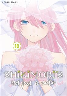SHIKIMORIS NOT JUST A CUTIE GN VOL 18