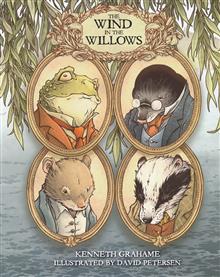 WIND IN THE WILLOWS WITH ILLUSTRATIONS BY DAVID PETERSEN TP