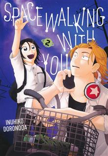 SPACEWALKING WITH YOU GN VOL 02