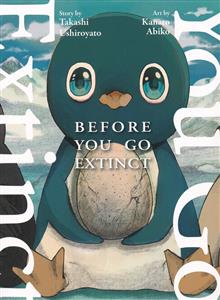 BEFORE YOU GO EXTINCT GN