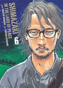 SHIMAZAKI IN THE LAND OF PEACE GN VOL 06