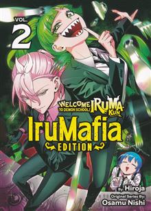 WELCOME TO DEMON SCHOOL IRUMA KUN IRUMAFIA EDITION GN VOL 2