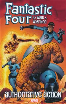 FANTASTIC FOUR BY WAID & WIERINGO AUTHORITATIVE ACTION TP