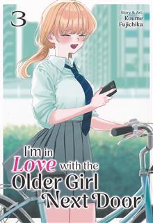 IM IN LOVE WITH THE OLDER GIRL NEXT DOOR GN VOL 03