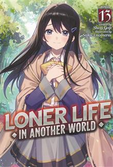 LONER LIFE IN ANOTHER WORLD GN (LIGHT NOVEL) VOL 13