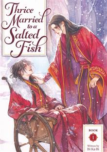THRICE MARRIED TO A SALTED FISH GN (NOVEL) VOL 01