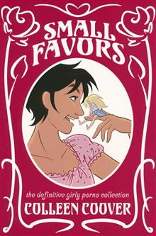 SMALL FAVORS TP THE DEFINITIVE GIRLY PORNO COLLECTION NEW EDITION (MR)
