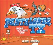PANTALONES TX DONT CHICKEN OUT HC