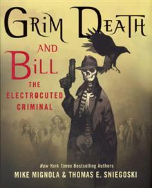 GRIM DEATH & BILL ELECTROCUTED CRIMINAL HC