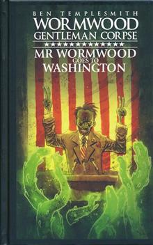 MR WORMWOOD GOES TO WASHINGTON HC