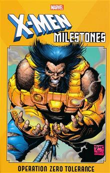 X-MEN MILESTONES TP OPERATION ZERO TOLERANCE