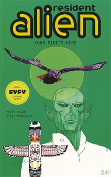 RESIDENT ALIEN TP VOL 06 YOUR RIDES HERE