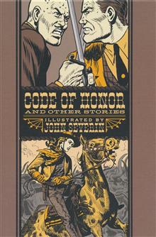 CODE OF HONOR AND OTHER STORIES HC