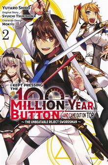 KEPT PRESSING 100 MILLION YEAR BUTTON ON TOP GN VOL 02 (MR)