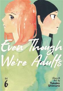 EVEN THOUGH WERE ADULTS GN VOL 06 (MR)