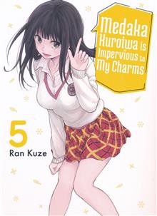 MEDAKA KUROIWA IS IMPERVIOUS TO MY CHARMS GN VOL 05