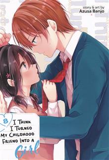 I THINK I TURNED MY CHILDHOOD FRIEND INTO A GIRL GN VOL 08