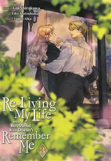 RELIVING LIFE WITH BOYFRIEND WHO DOESNT REMEMBER GN VOL 03