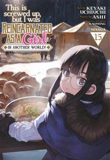 THIS IS SCREWED UP REINCARNATED AS GIRL GN VOL 15