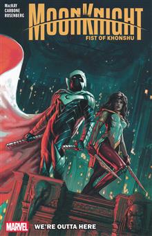 MOON KNIGHT FIST OF KHONSHU TP VOL 03 WERE OUTTA HERE