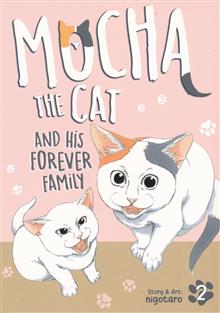 MOCHA THE CAT AND HIS FOREVER FAMILY GN VOL 02