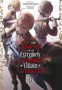 MISDEEDS OF AN EXTREMELY ARROGANT VILLAIN ARISTOCRAT (LIGHT NOVEL) GN VOL 02