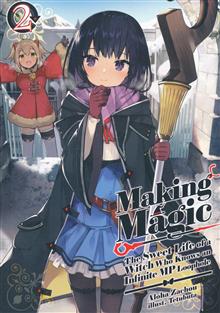 MAKING MAGIC THE SWEET LIFE OF A WITCH WHO KNOWS AN INFINITE MP LOOPHOLE NOVEL TP VOL 02