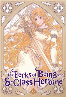 PERKS OF BEING AN S CLASS HEROINE TP VOL 06