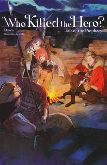 WHO KILLED THE HERO LIGHT NOVEL TP VOL 02