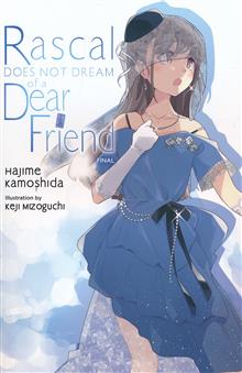 RASCAL DOES NOT DREAM OF A DEAR FRIEND LIGHT NOVEL TP