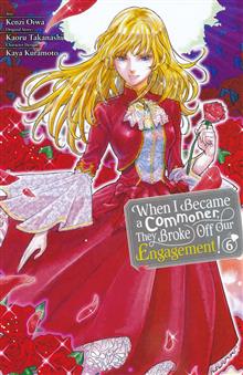WHEN I BECAME A COMMONER THEY BROKE OFF OUR ENGAGEMENT TP VOL 06