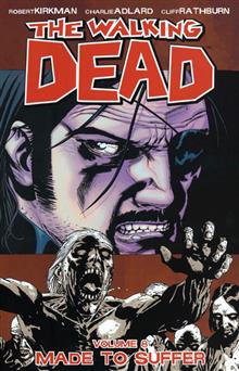 WALKING DEAD TP VOL 08 MADE TO SUFFER (MR)