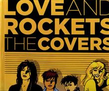 LOVE AND ROCKETS THE COVERS HC